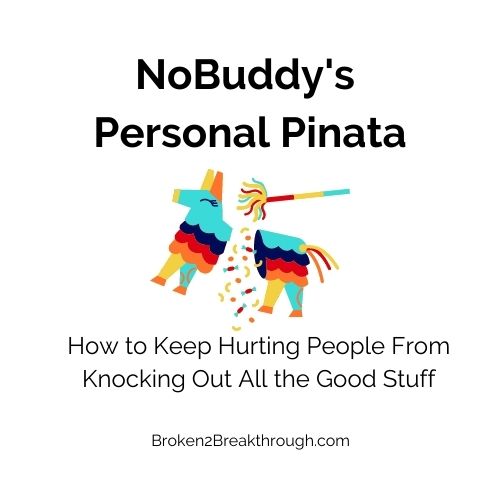 NoBuddy's Personal Piñata